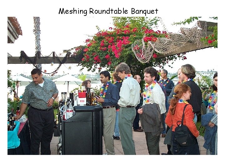 Meshing Roundtable Banquet 