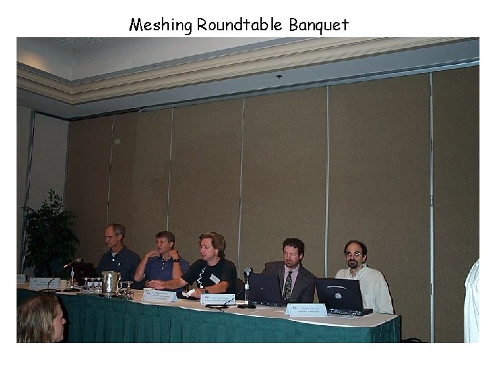 Meshing Roundtable Banquet 