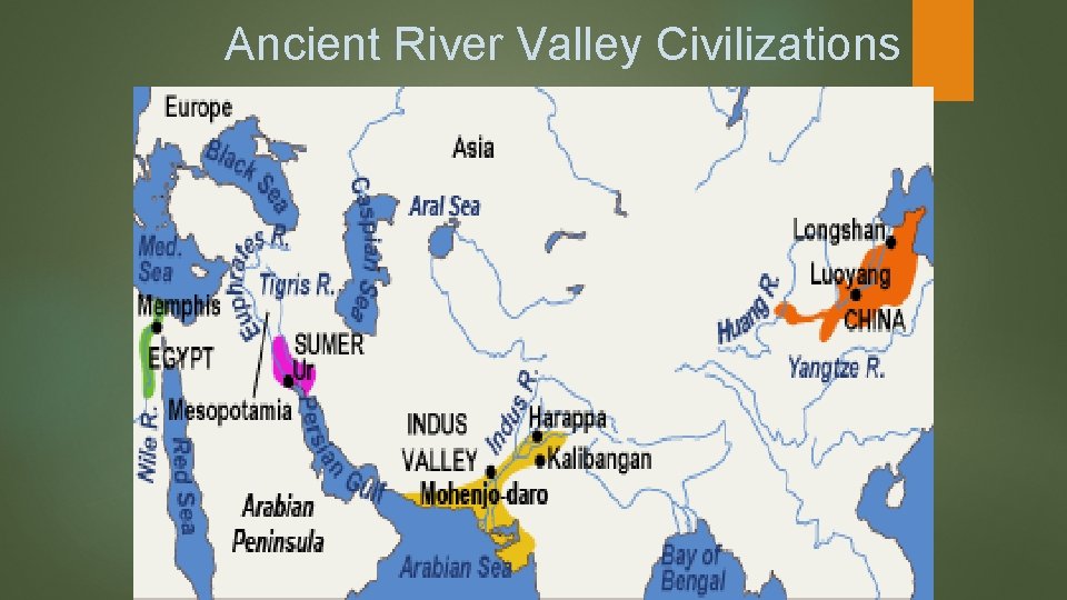 Ancient River Valley Civilizations 