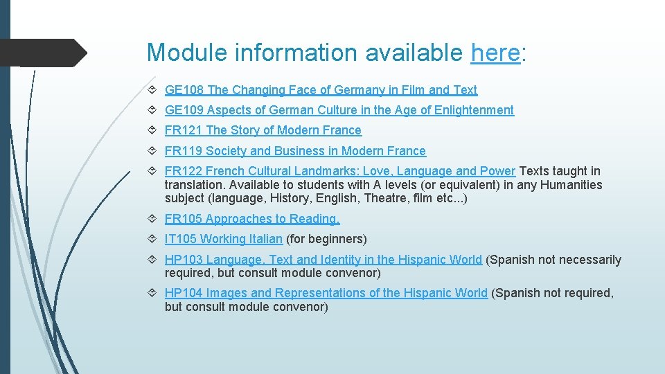 Module information available here: GE 108 The Changing Face of Germany in Film and