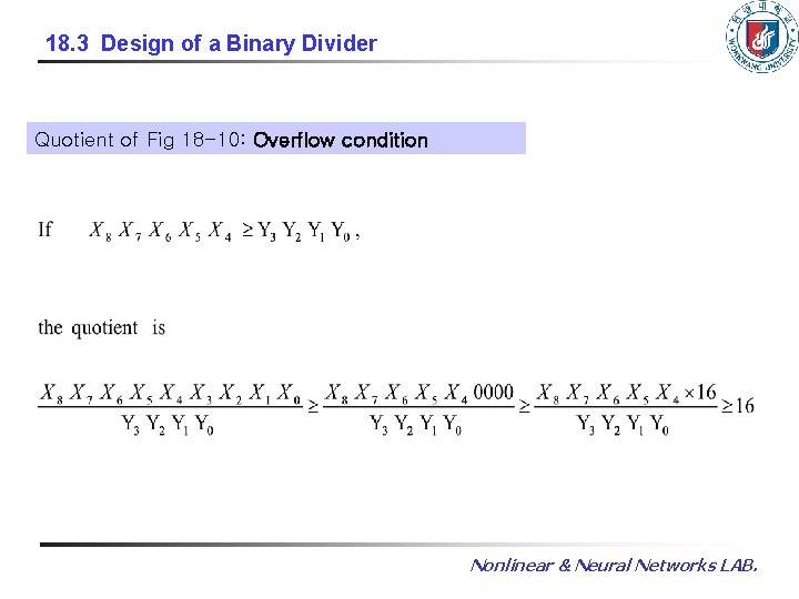 18. 3 Design of a Binary Divider Quotient of Fig 18 -10: Overflow condition 18. 3 Design of a Binary Divider Quotient of Fig 18 -10: Overflow condition