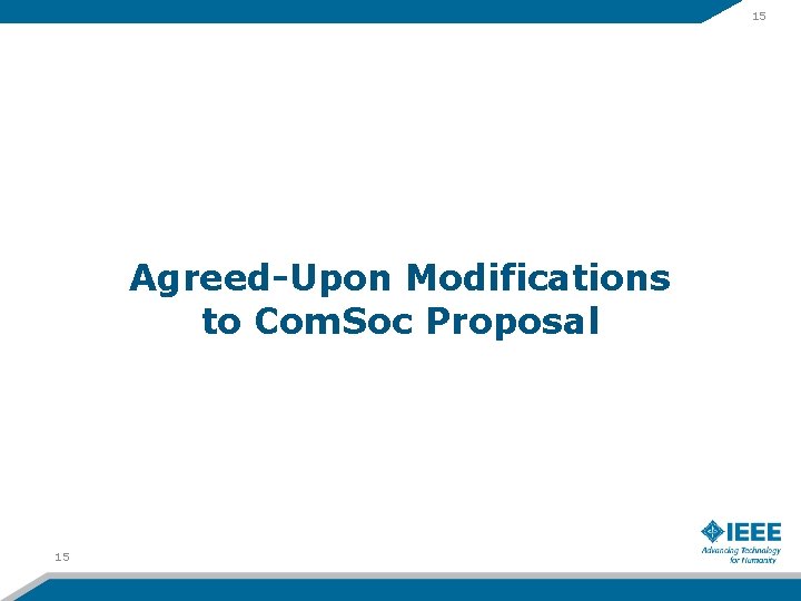 15 Agreed-Upon Modifications to Com. Soc Proposal 15 