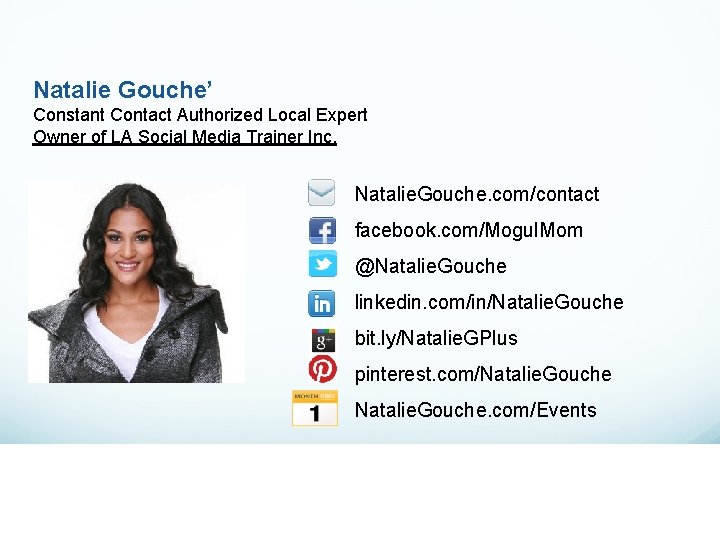 Natalie Gouche’ Constant Contact Authorized Local Expert Owner of LA Social Media Trainer Inc.