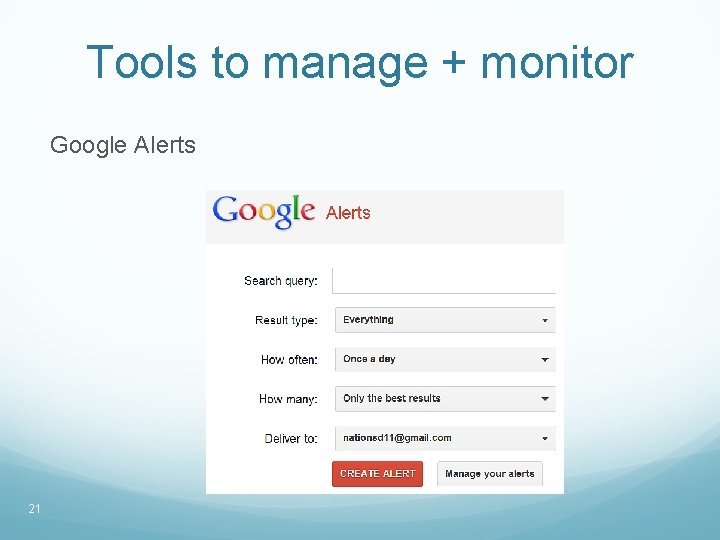 Tools to manage + monitor Google Alerts 21 