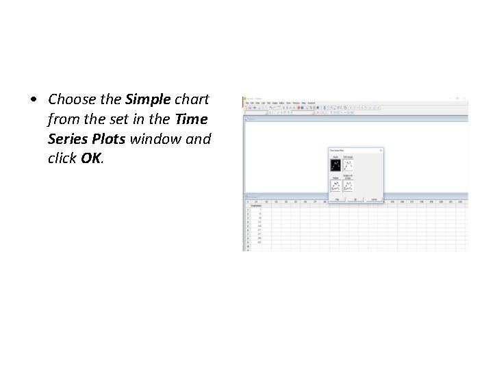  • Choose the Simple chart from the set in the Time Series Plots