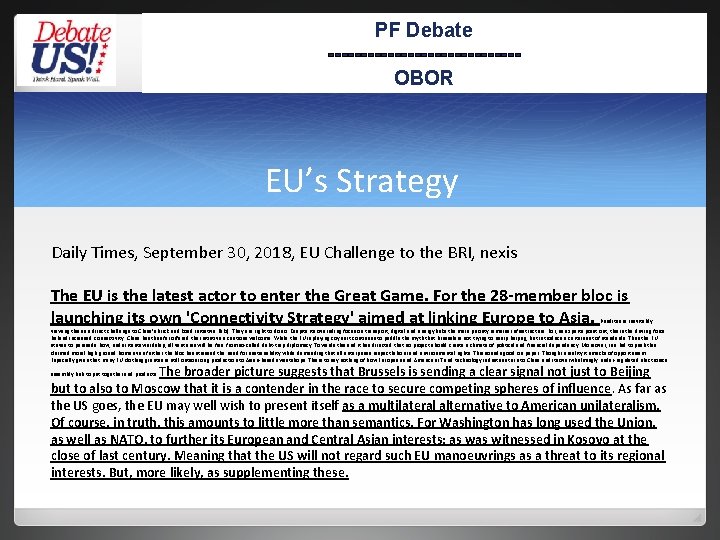 PF Debate --------------OBOR EU’s Strategy Daily Times, September 30, 2018, EU Challenge to the