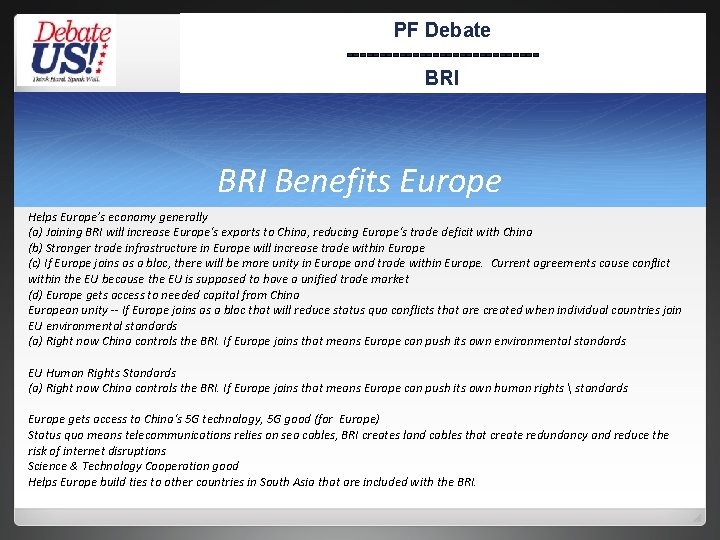 PF Debate --------------BRI Benefits Europe Helps Europe’s economy generally (a) Joining BRI will increase