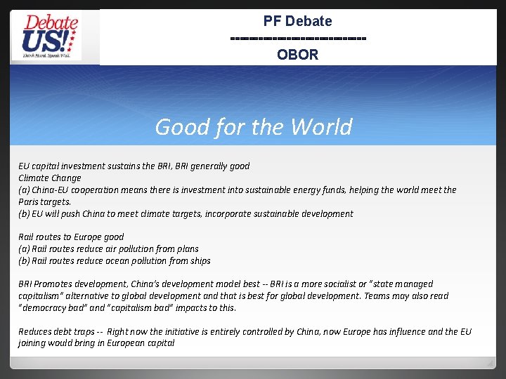 PF Debate --------------OBOR Good for the World EU capital investment sustains the BRI, BRI