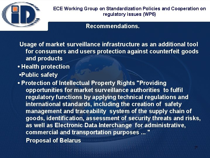 ECE Working Group on Standardization Policies and Cooperation on regulatory issues (WP 6) Recommendations.