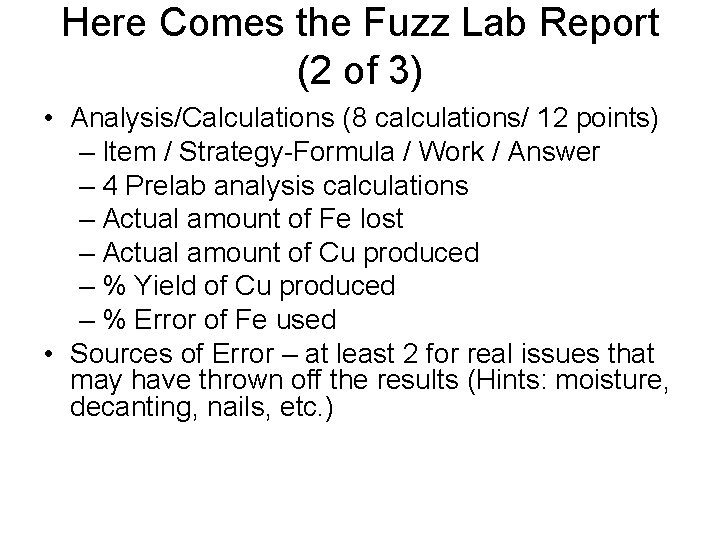 Here Comes the Fuzz Lab Report (2 of 3) • Analysis/Calculations (8 calculations/ 12