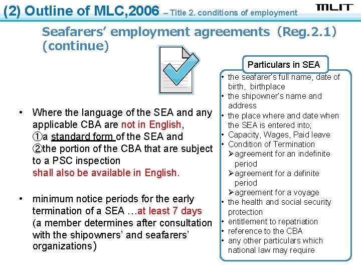 (2) Outline of MLC, 2006 – Title 2. conditions of employment Seafarers’ employment agreements（Reg.