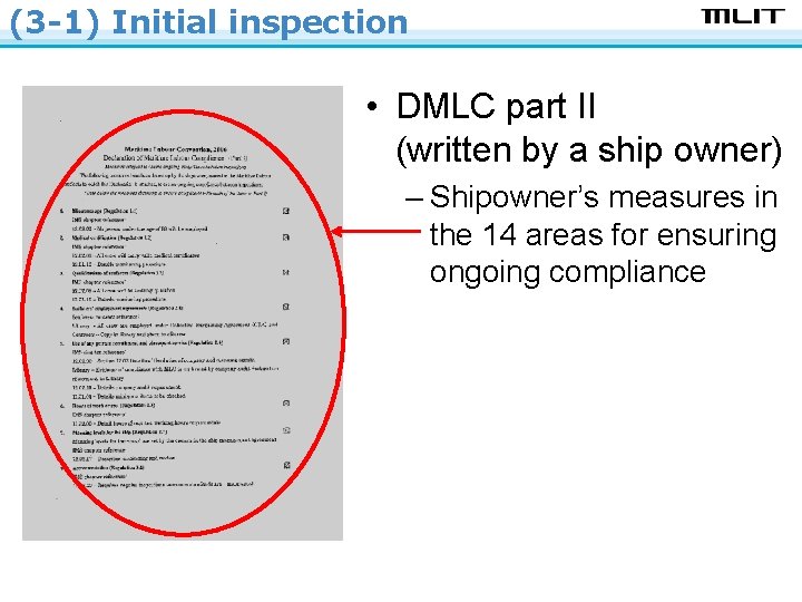 (3 -1) Initial inspection • DMLC part II (written by a ship owner) –