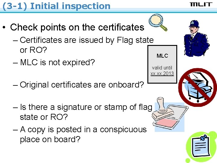 (3 -1) Initial inspection • Check points on the certificates – Certificates are issued