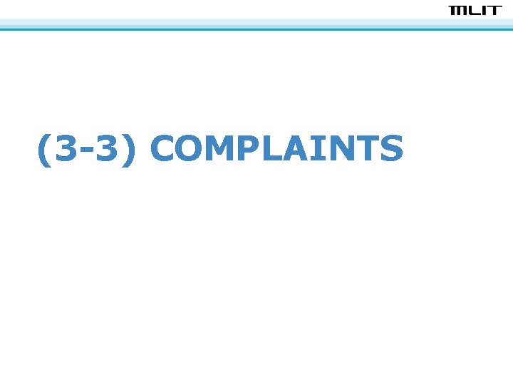 (3 -3) COMPLAINTS 