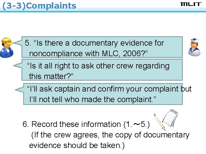 (3 -3)Complaints PSC 5. “Is there a documentary evidence for noncompliance with MLC, 2006?