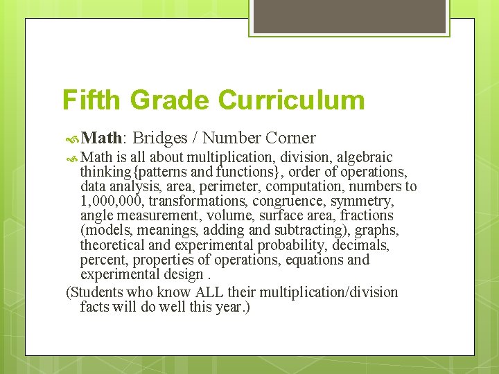 Fifth Grade Curriculum Math: Math Bridges / Number Corner is all about multiplication, division,