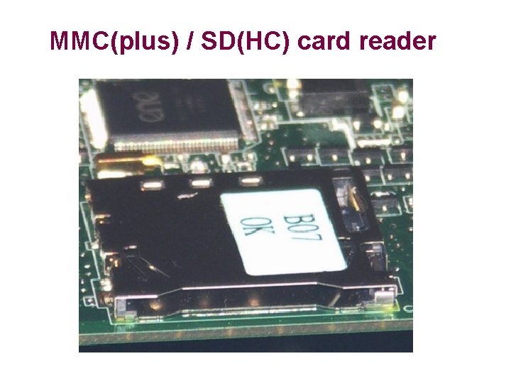 MMC(plus) / SD(HC) card reader 