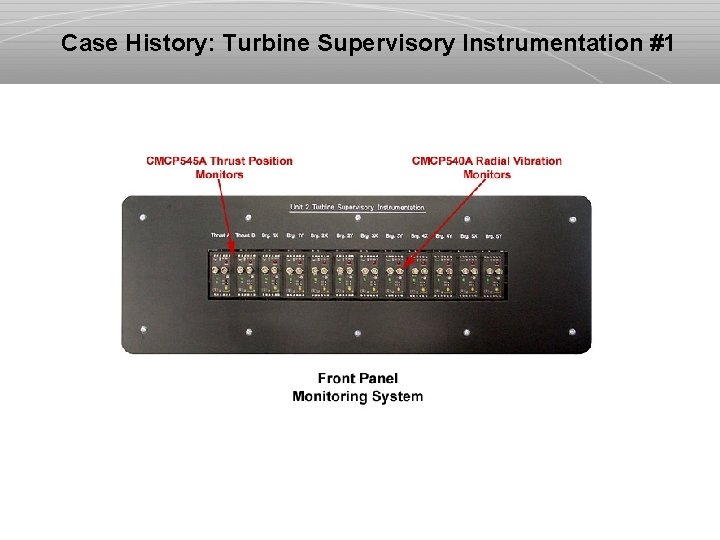 Case History: Turbine Supervisory Instrumentation #1 