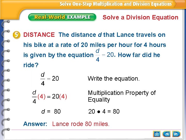 Solve a Division Equation DISTANCE The distance d that Lance travels on his bike