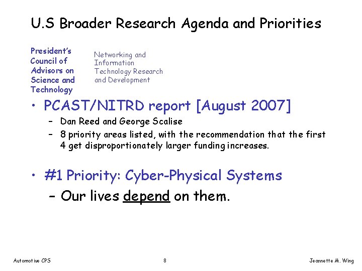 U. S Broader Research Agenda and Priorities President’s Council of Advisors on Science and