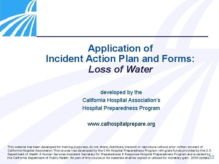Application of Incident Action Plan and Forms: Loss of Water developed by the California