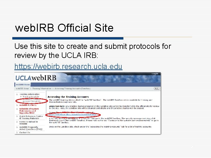 web. IRB Official Site Use this site to create and submit protocols for review