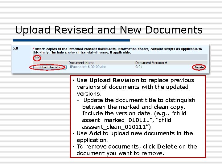 Upload Revised and New Documents • Use Upload Revision to replace previous versions of