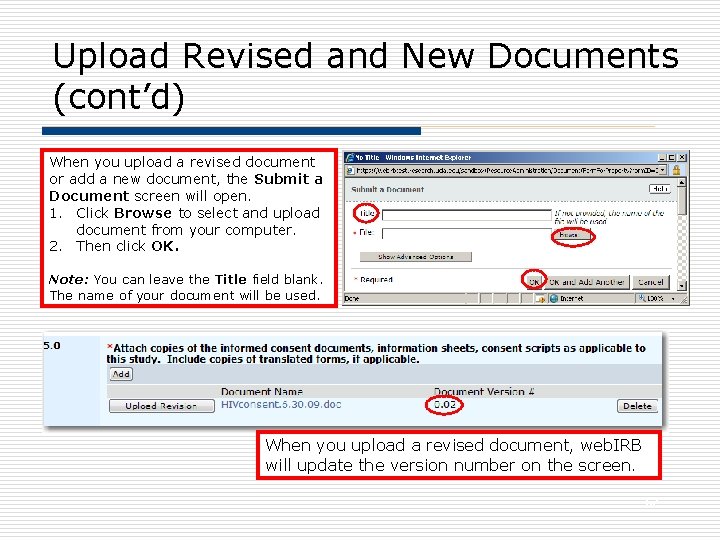 Upload Revised and New Documents (cont’d) When you upload a revised document or add