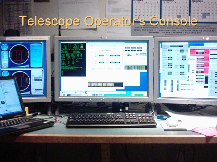 Telescope Operator’s Console 