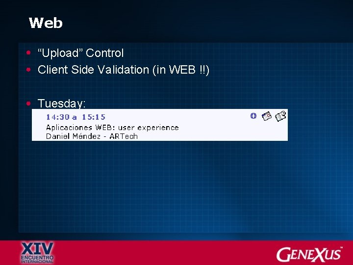 Web “Upload” Control Client Side Validation (in WEB !!) Tuesday: 