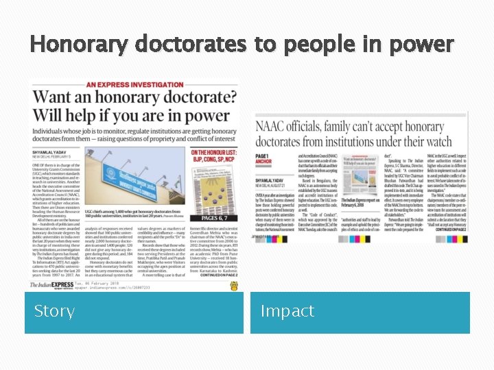 Honorary doctorates to people in power Story Impact 