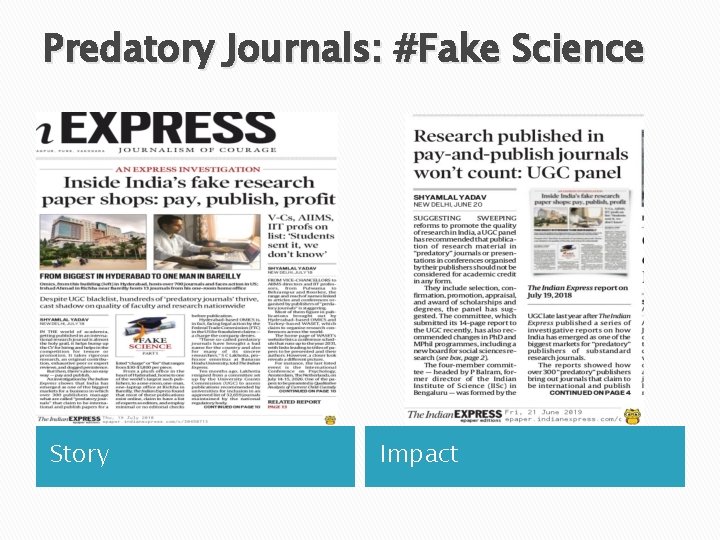 Predatory Journals: #Fake Science Story Impact 