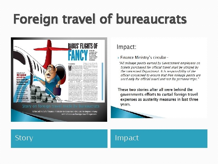 Foreign travel of bureaucrats Story Impact 
