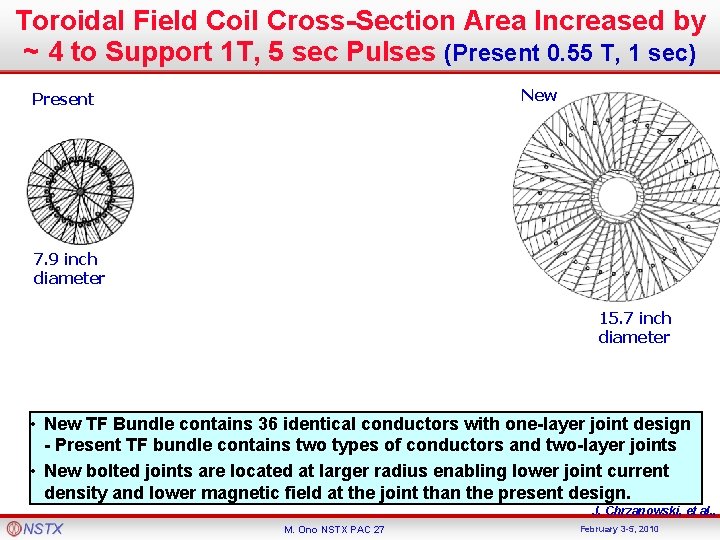 Toroidal Field Coil Cross-Section Area Increased by ~ 4 to Support 1 T, 5