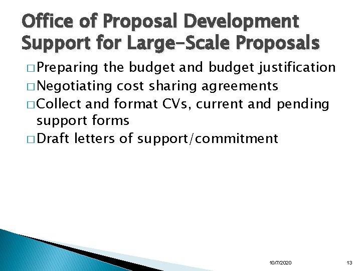 Office of Proposal Development Support for Large-Scale Proposals � Preparing the budget and budget