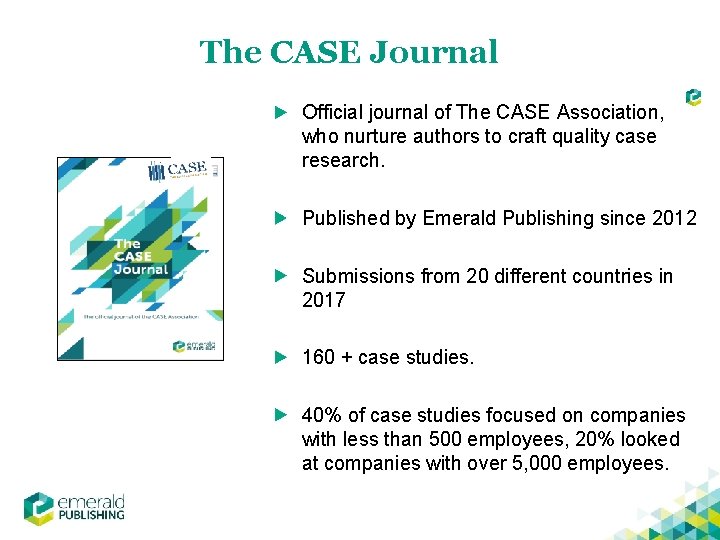 The CASE Journal Official journal of The CASE Association, who nurture authors to craft