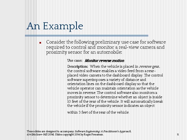An Example ■ Consider the following preliminary use case for software required to control An Example ■ Consider the following preliminary use case for software required to control