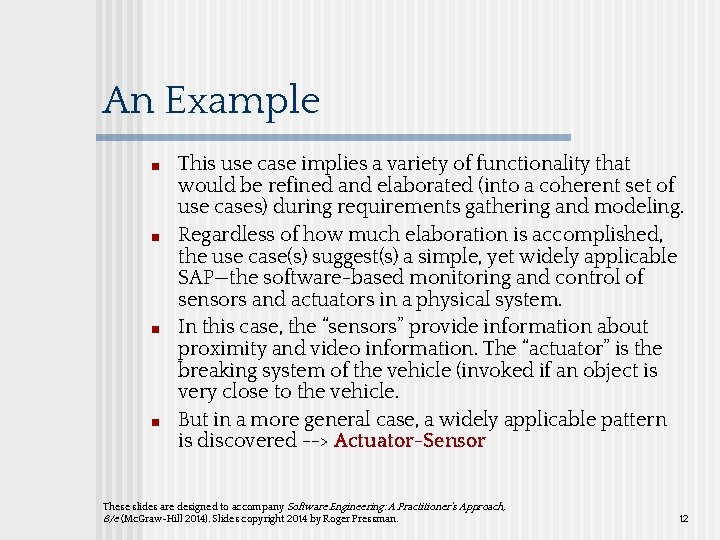 An Example ■ ■ This use case implies a variety of functionality that would An Example ■ ■ This use case implies a variety of functionality that would