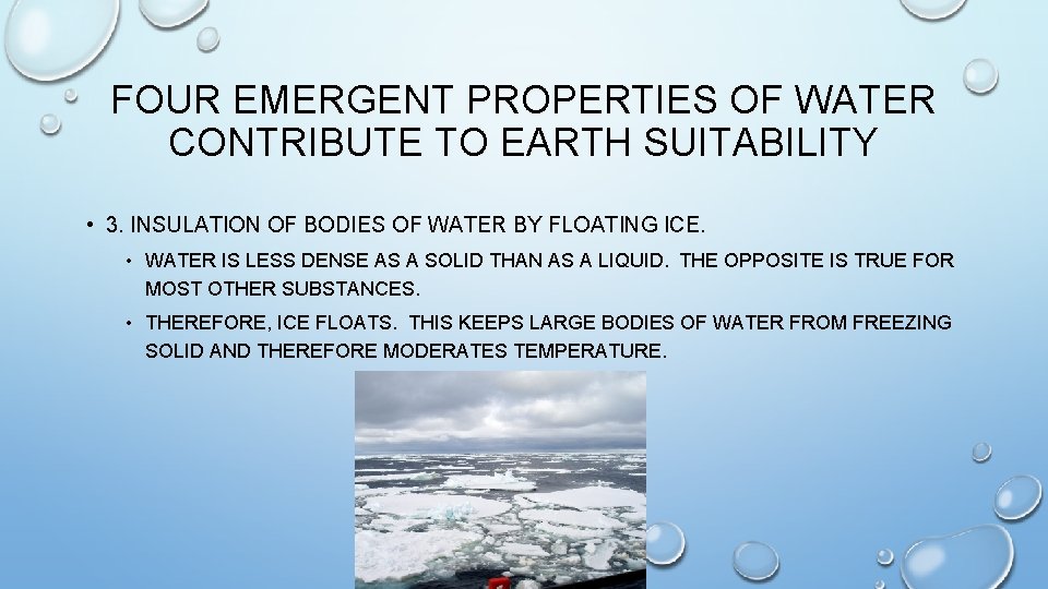 FOUR EMERGENT PROPERTIES OF WATER CONTRIBUTE TO EARTH SUITABILITY • 3. INSULATION OF BODIES
