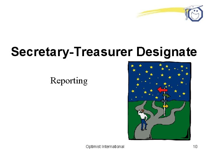 Secretary-Treasurer Designate Reporting Optimist International 10 
