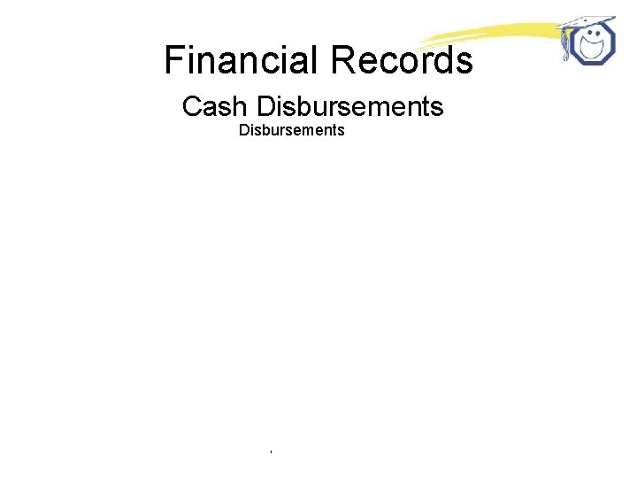 Financial Records Cash Disbursements Optimist International 7 