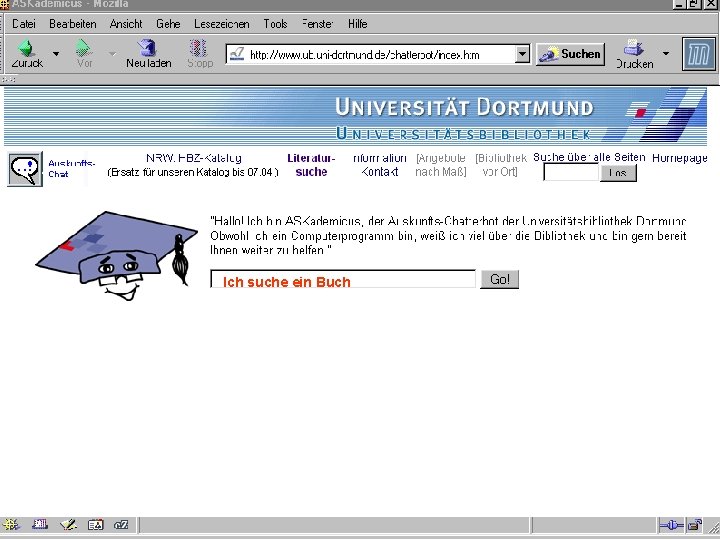 UNIVERSITÄTSBIBLIOTHEK Universitätsbibliothek Ich suche ein Buch 