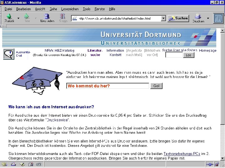 UNIVERSITÄTSBIBLIOTHEK Universitätsbibliothek Wo kommst du her? 