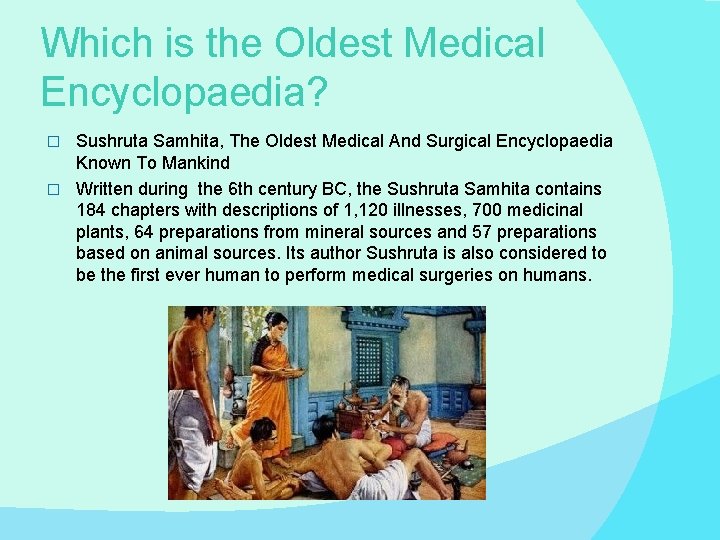 Which is the Oldest Medical Encyclopaedia? Sushruta Samhita, The Oldest Medical And Surgical Encyclopaedia