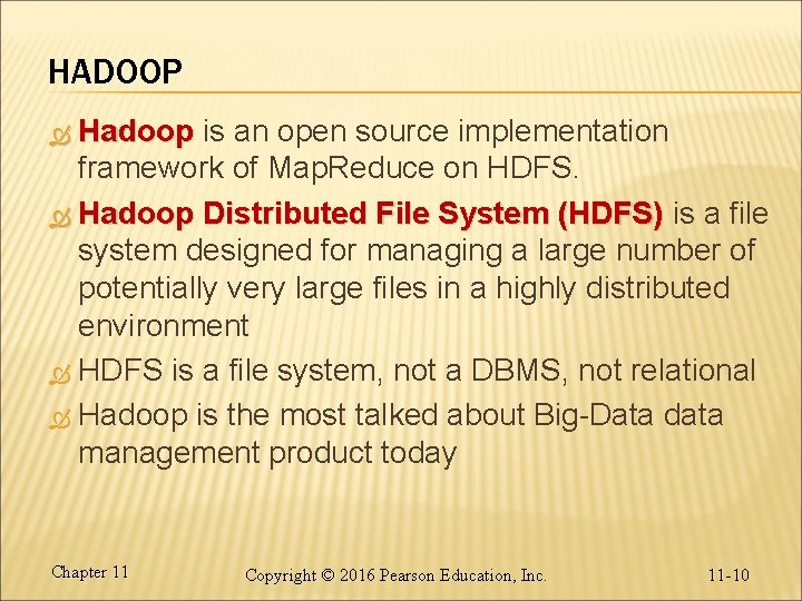 HADOOP Hadoop is an open source implementation framework of Map. Reduce on HDFS. Hadoop HADOOP Hadoop is an open source implementation framework of Map. Reduce on HDFS. Hadoop