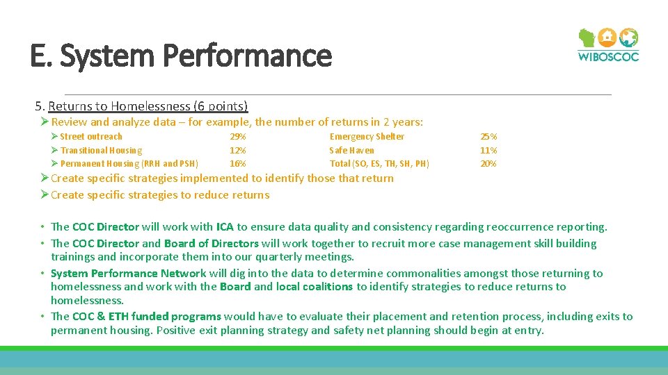 E. System Performance 5. Returns to Homelessness (6 points) ØReview and analyze data –