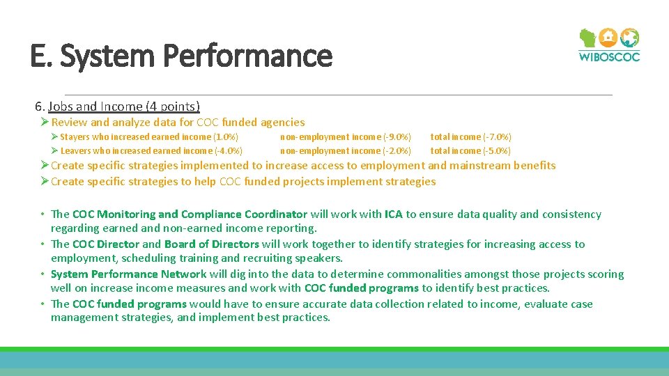 E. System Performance 6. Jobs and Income (4 points) ØReview and analyze data for