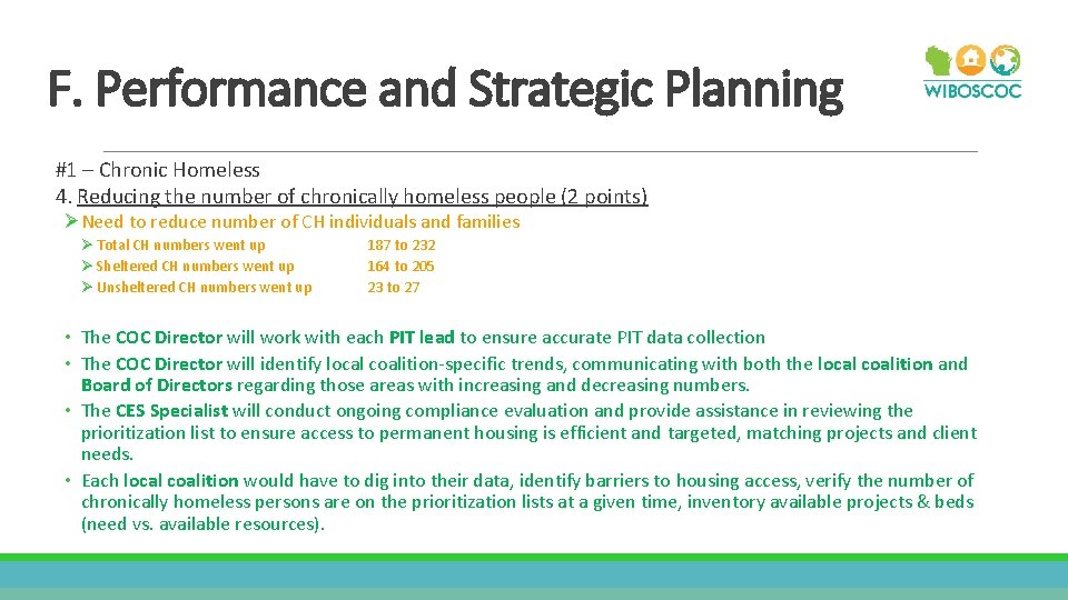 F. Performance and Strategic Planning #1 – Chronic Homeless 4. Reducing the number of