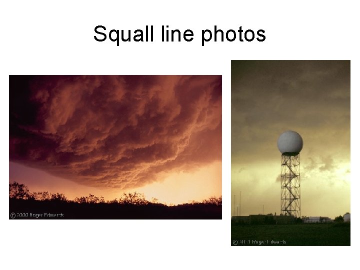 Squall line photos 