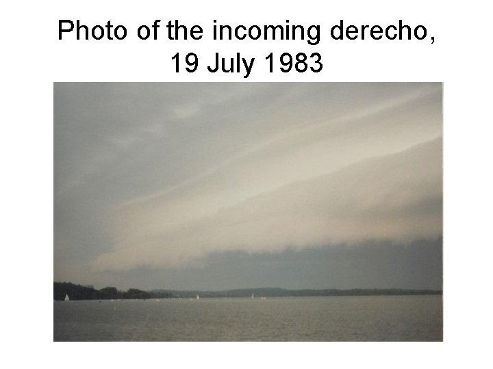 Photo of the incoming derecho, 19 July 1983 